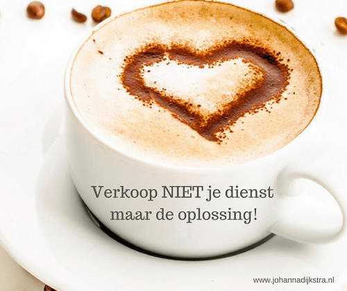 Verkoop niet je dient maar de oplossing